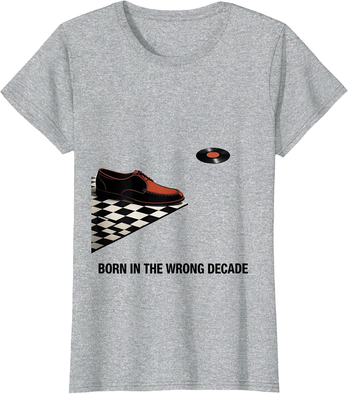 Born In The Wrong Decade Retro 1950s Sock Hop Rockabilly T-Shirt - Heather Grey