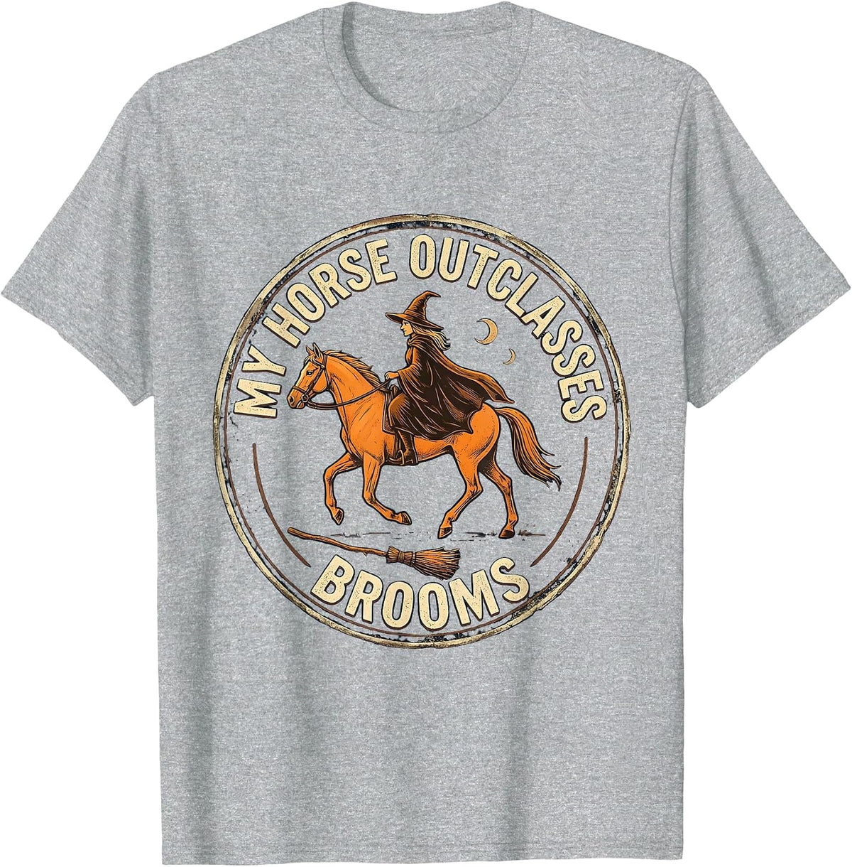 Men's My Horse Outclasses Brooms Vintage Equestrian Witch T-Shirt - Heather Grey