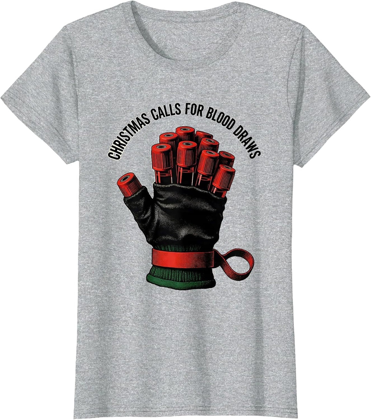 Christmas Calls For Blood Draws Funny Phlebotomist Holiday T-Shirt - Heather Grey