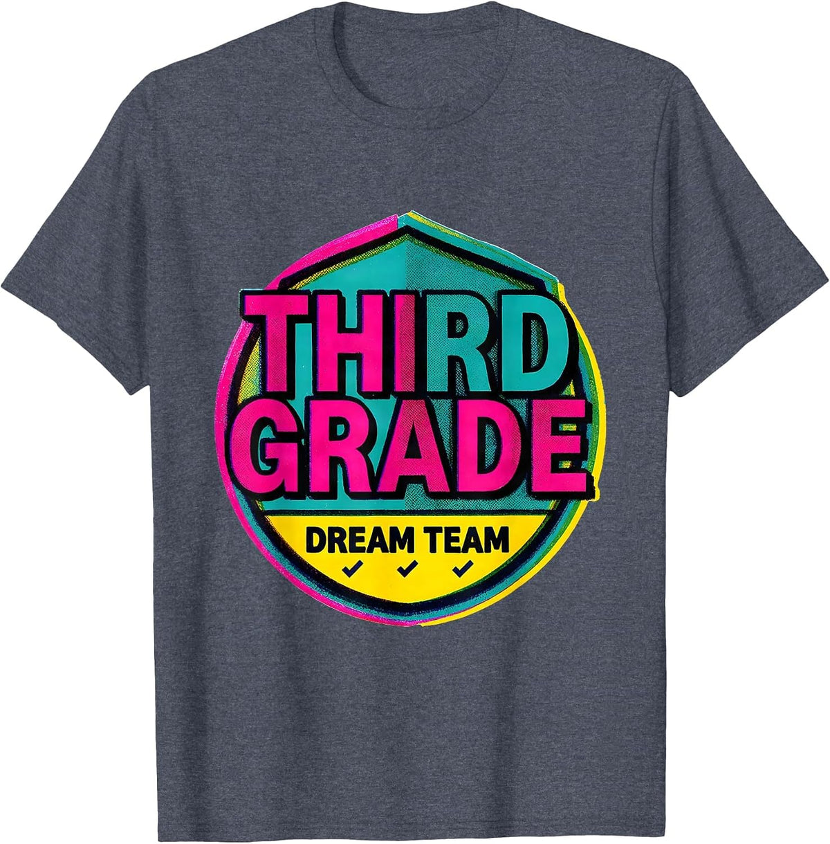 Third Grade Dream Team Back to School Teacher Student Kids T-Shirt - Heather Blue