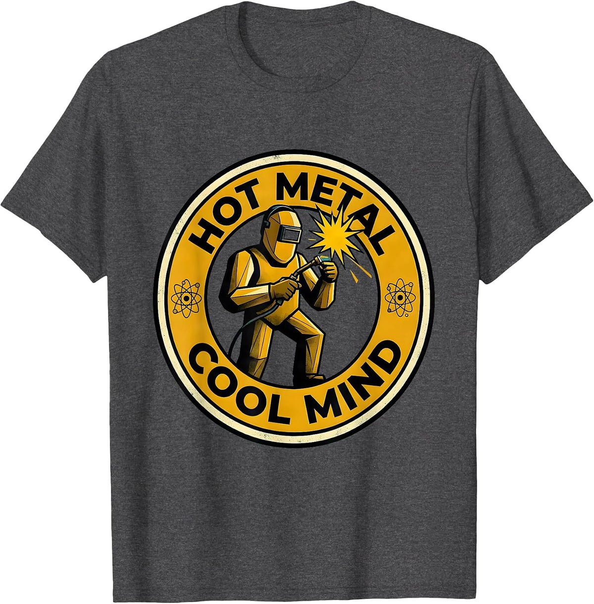 Hot Metal Cool Mind Welder Graphic Design T-Shirt - Dark Heather Grey