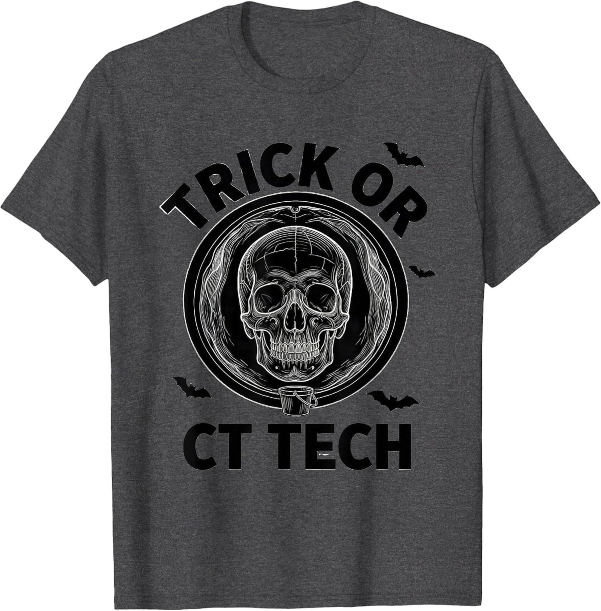 Trick Or CT Tech Funny Radiology Tech Halloween Humor T-Shirt - Dark Heather Grey