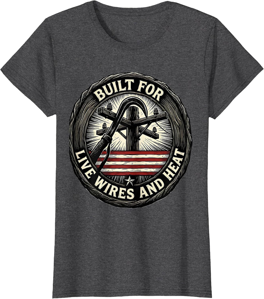 Women's Built For Live Wires And Heat Linocut Electrician Oilfield T-Shirt - Dark Heather Grey