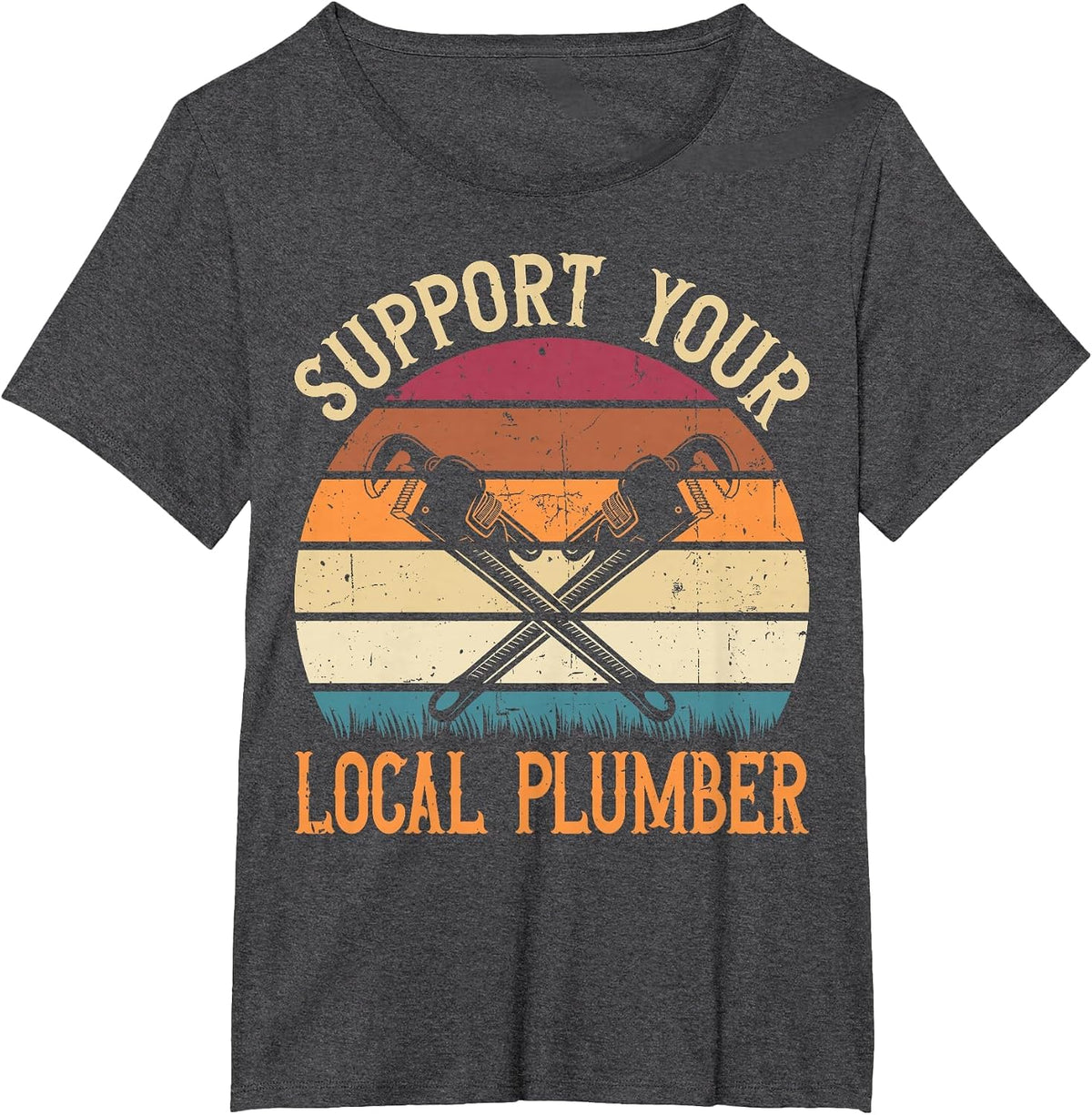 Plumbing Plumber Retro Support Your Local Plumber Pipefitter T-Shirt - Dark Heather Grey