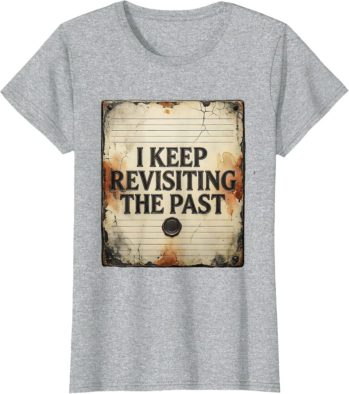I Keep Revisiting The Past Distressed Funny History Teacher T-Shirt - Heather Grey
