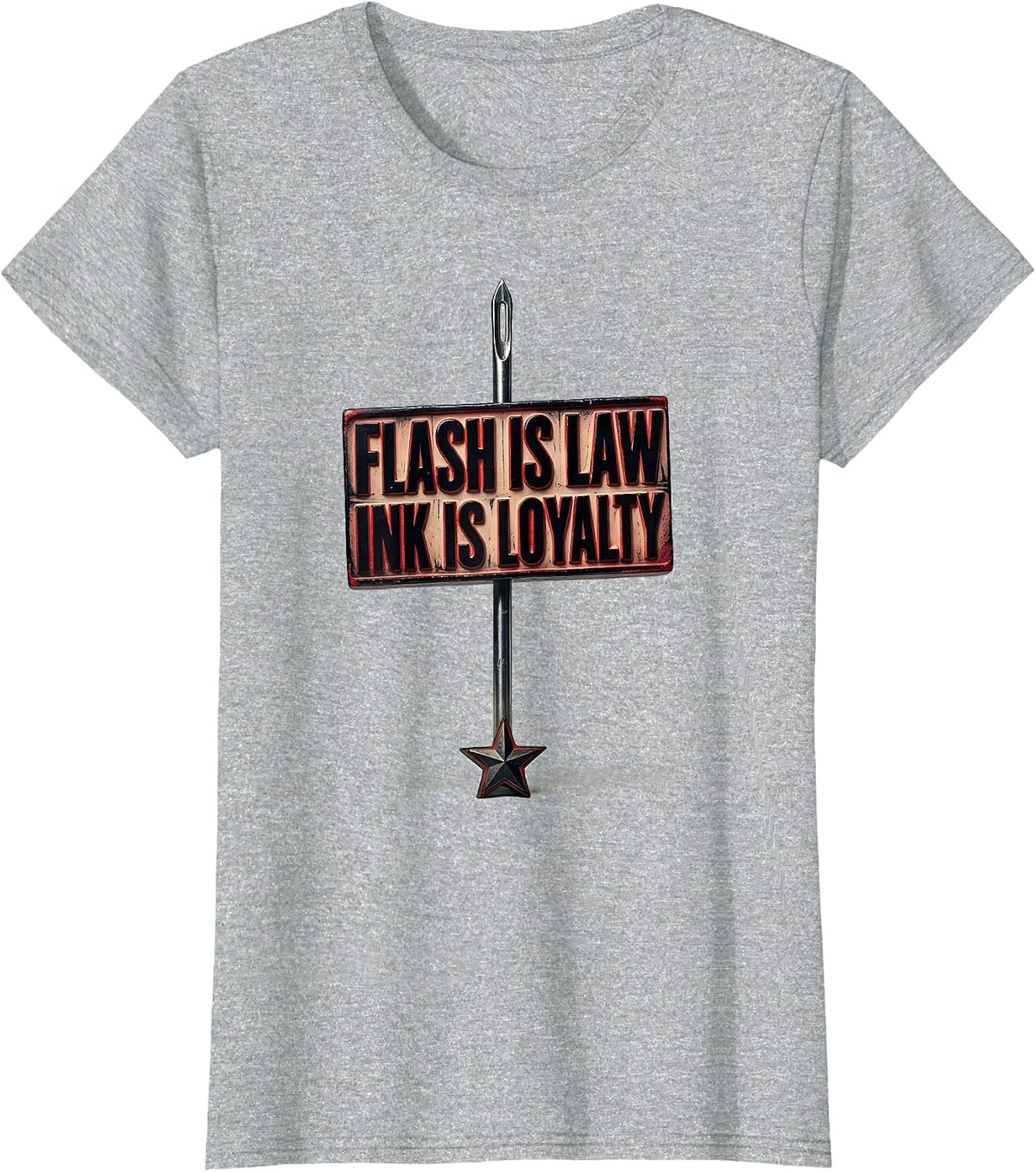 Flash Is Law Ink Is Loyalty Tattoo Culture Humor Gift T-Shirt - Heather Grey