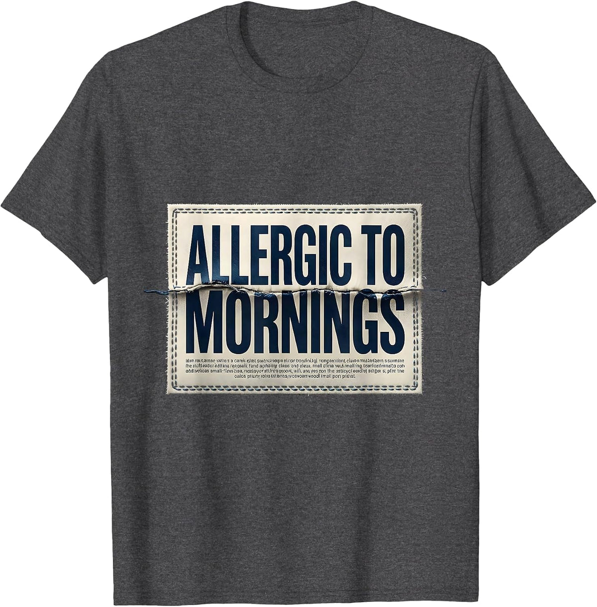 Allergic To Mornings Funny Anti-Morning Design T-Shirt - Dark Heather Grey