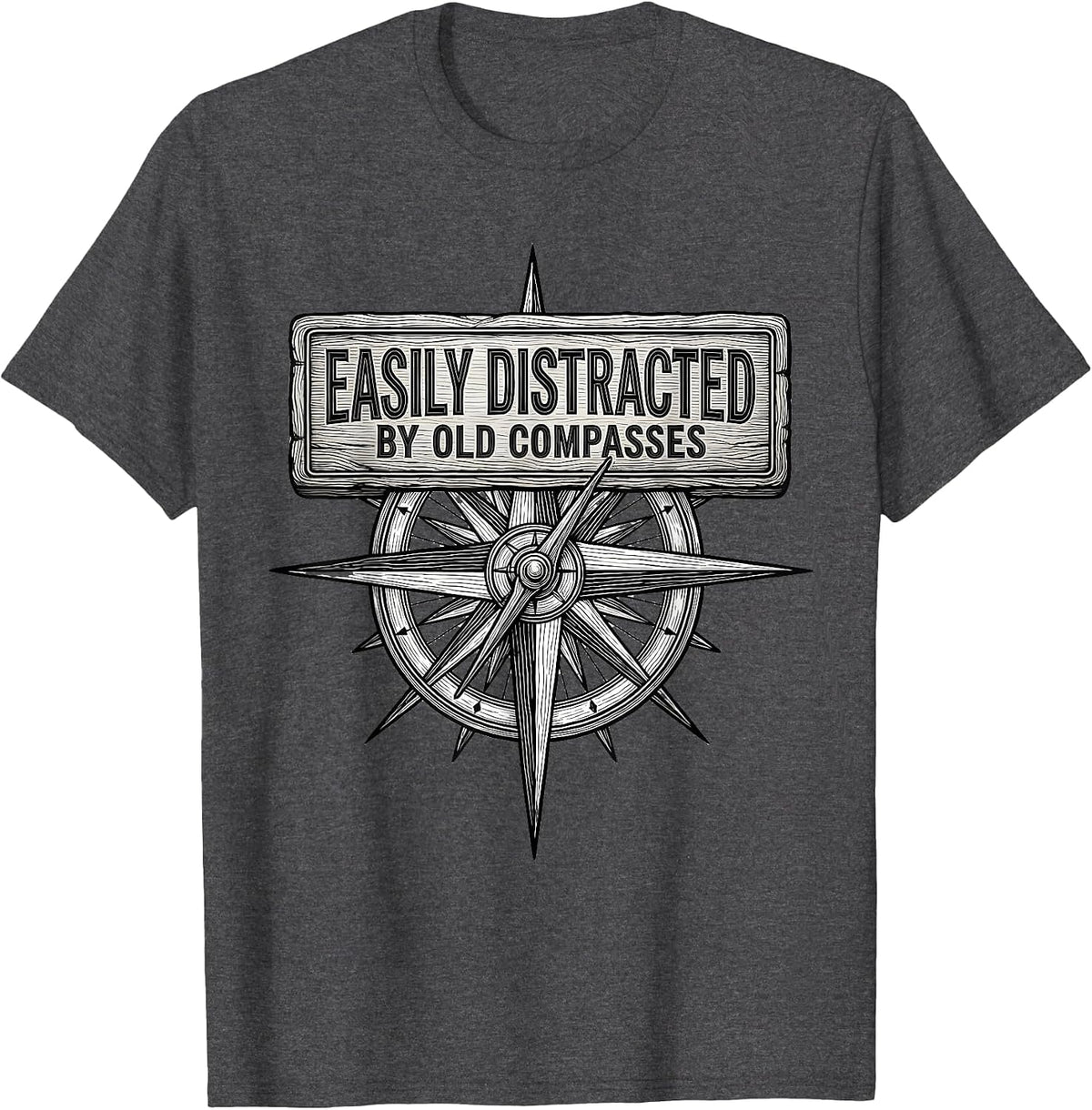 Men's Easily Distracted By Old Compasses Funny History Teacher T-Shirt - Dark Heather Grey