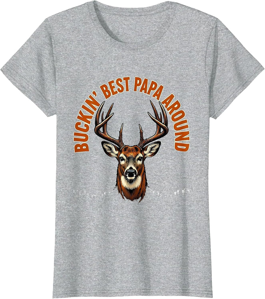 Buckin' Best Papa Around Funny Deer Hunting Dad Humor T-Shirt - Heather Grey