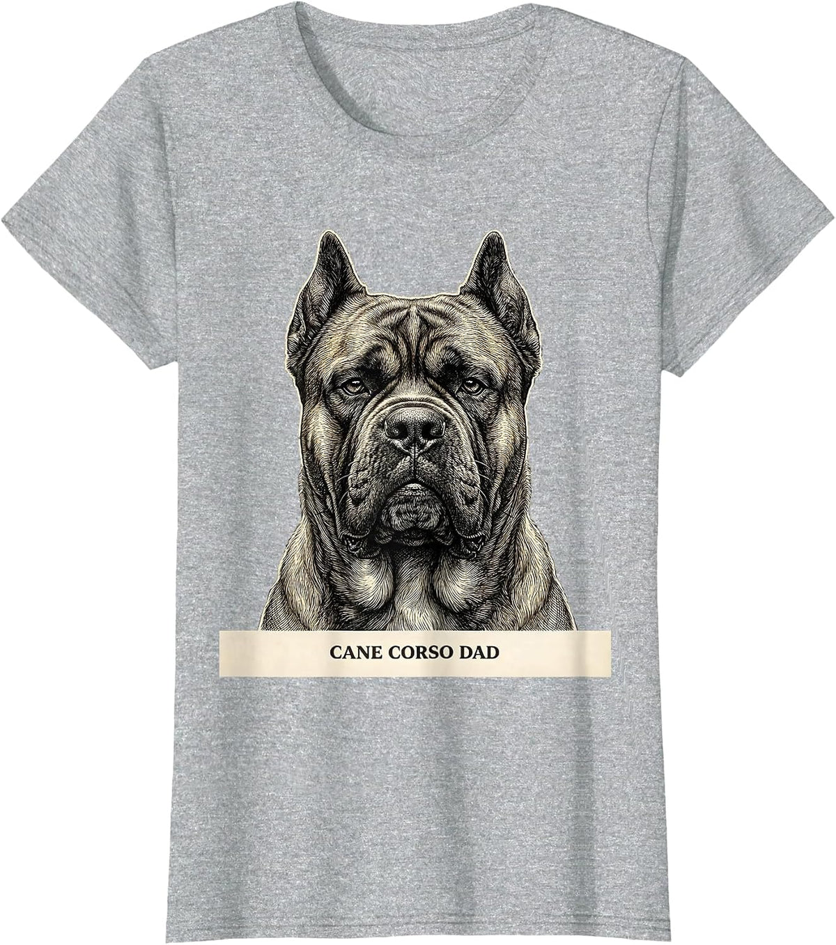 Women's Cane Corso Dad Italian Mastiff Pet Lover Humor T-Shirt - Heather Grey