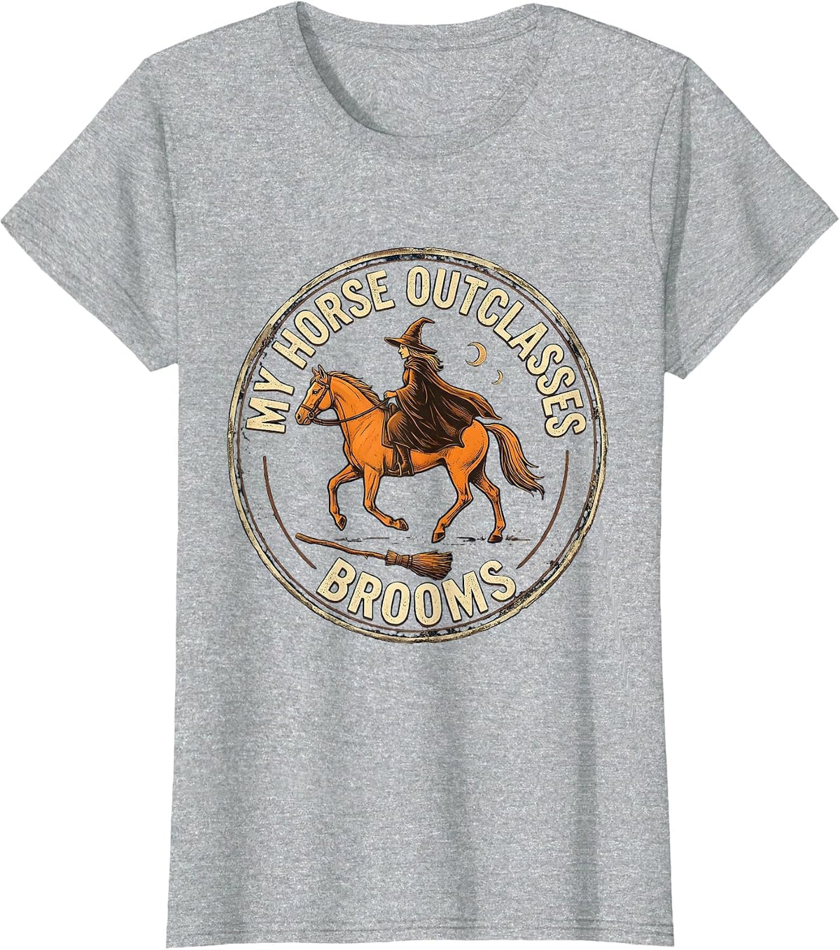 Women's My Horse Outclasses Brooms Vintage Equestrian Witch T-Shirt - Heather Grey
