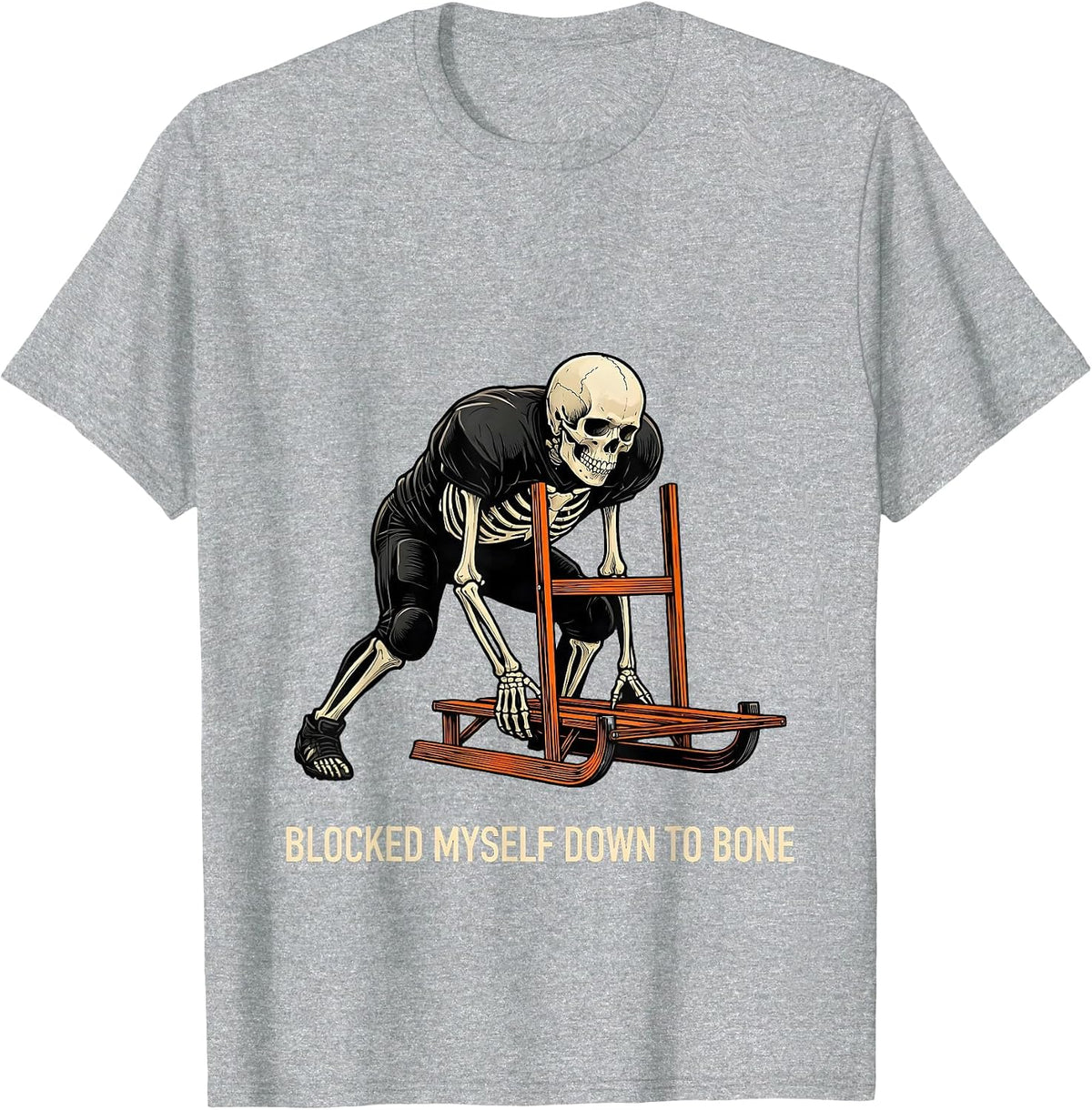 Men's Blocked Myself Down To Bone Funny Skeleton Football Lineman T-Shirt - Heather Grey
