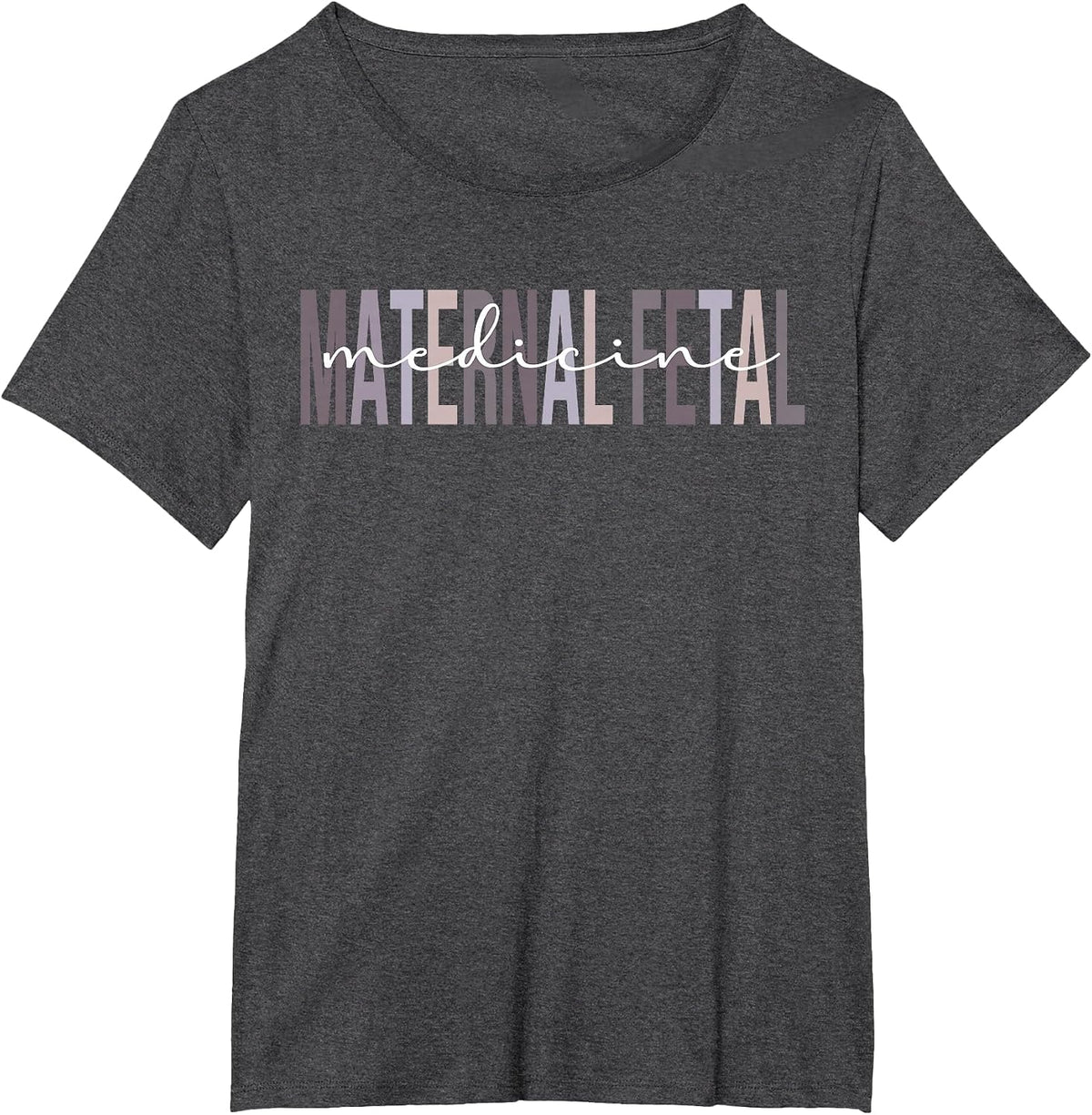 Maternal Fetal Medicine MFM Sonographer MFM Nurse T-Shirt - Dark Heather Grey