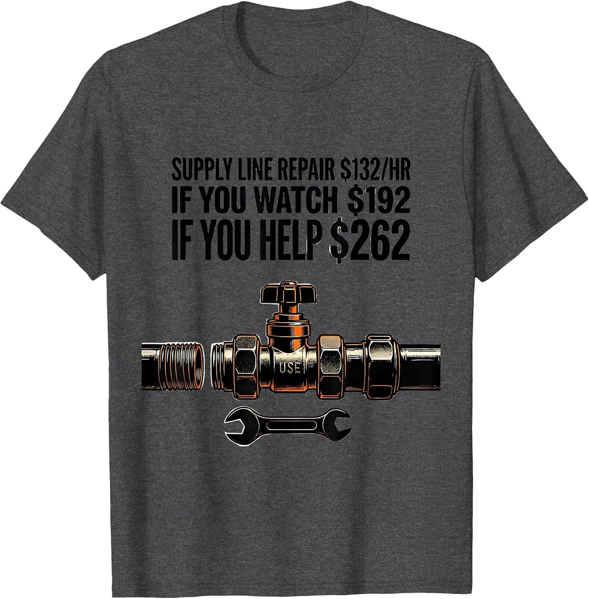 Supply Line Repair Funny Plumber Gift Dad Joke T-Shirt - Dark Heather Grey