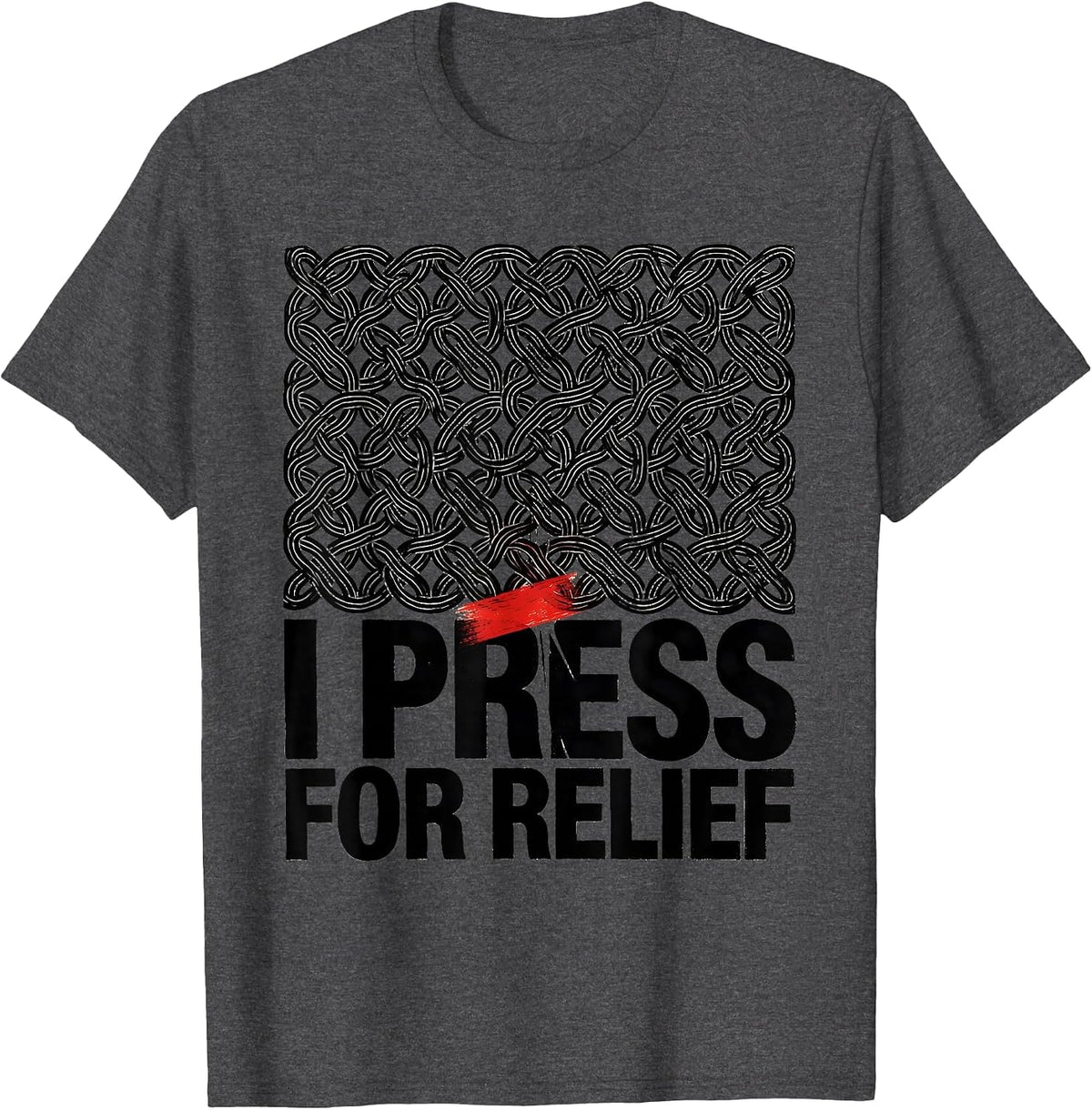 Men's I Press For Relief Funny Massage Therapist Occupational T-Shirt - Dark Heather Grey