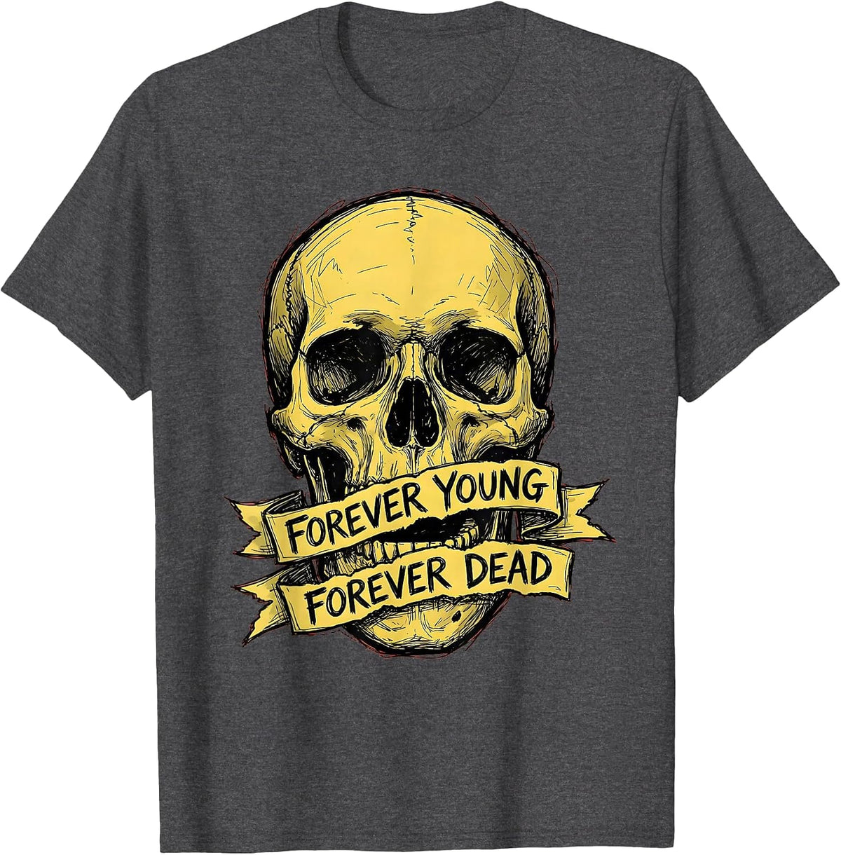 Forever Young Forever Dead Skull Graphic Design T-Shirt - Dark Heather Grey