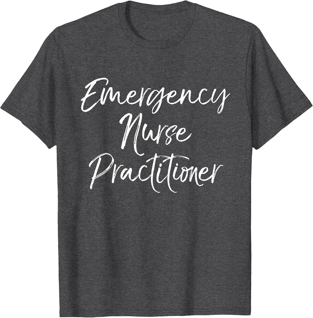 Emergency Nurse Practitioner Appreciation Week ENP T-Shirt - Dark Heather Grey