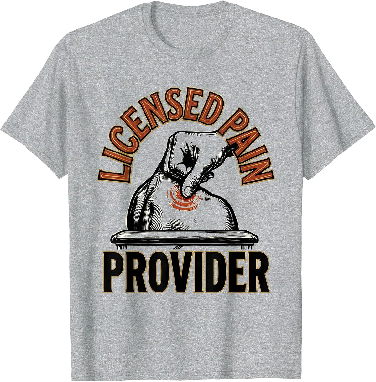 Men's Licensed Pain Provider Funny Physical Therapist Massage T-Shirt - Heather Grey