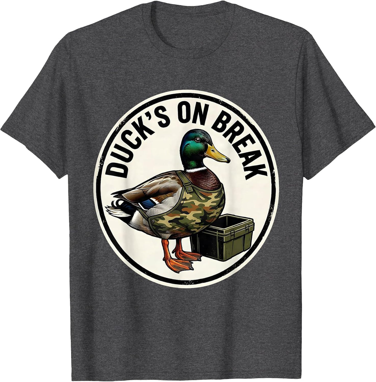 Duck's On Break Funny Duck Hunter Hunting Camo Humor T-Shirt - Dark Heather Grey