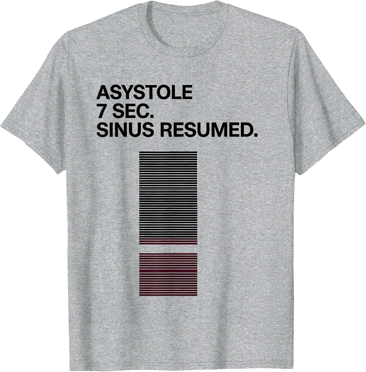 Men's ASYSTOLE 7 SEC. SINUS RESUMED. Minimalist Cardiology Humor T-Shirt - Heather Grey