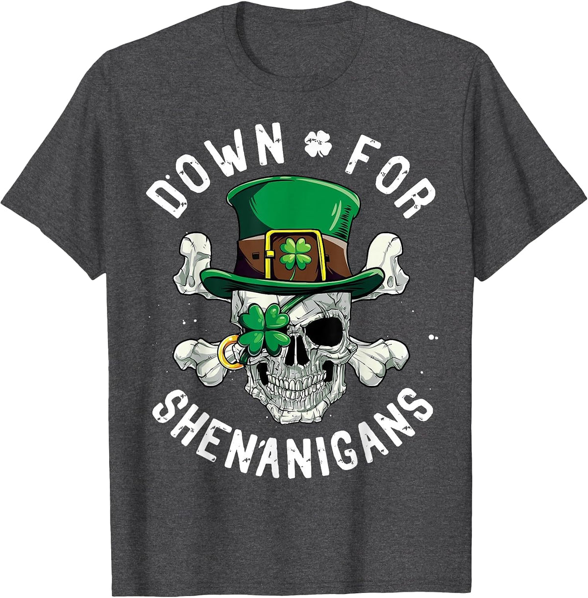 Pirate Skull St Patricks Day Leprechaun Down for Shenanigans T-Shirt - Dark Heather Grey