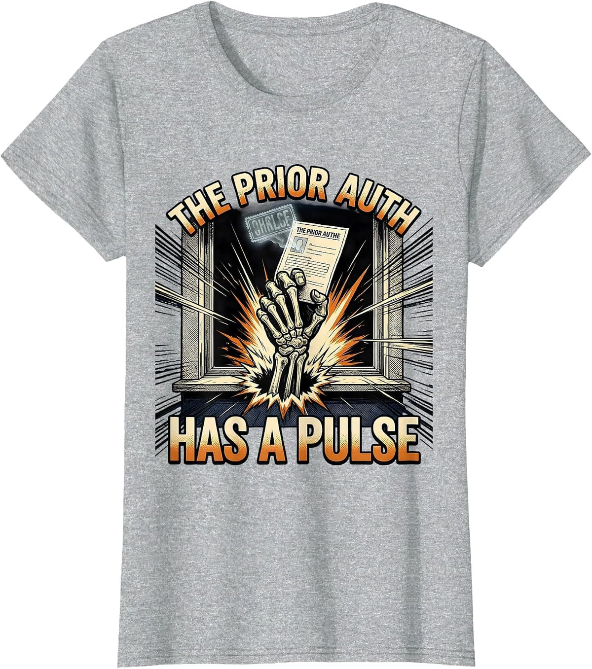 The Prior Auth Has A Pulse Funny Pharmacy Tech Halloween T-Shirt - Heather Grey