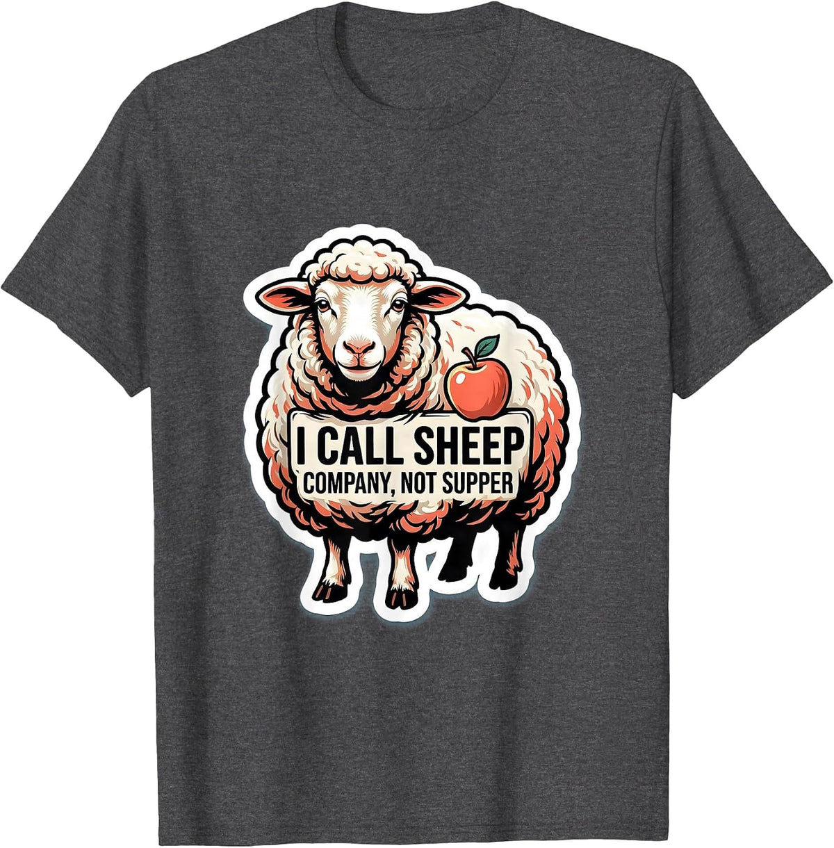 I Call Sheep Company, Not Supper Funny Vegan Plant-Based T-Shirt - Dark Heather Grey