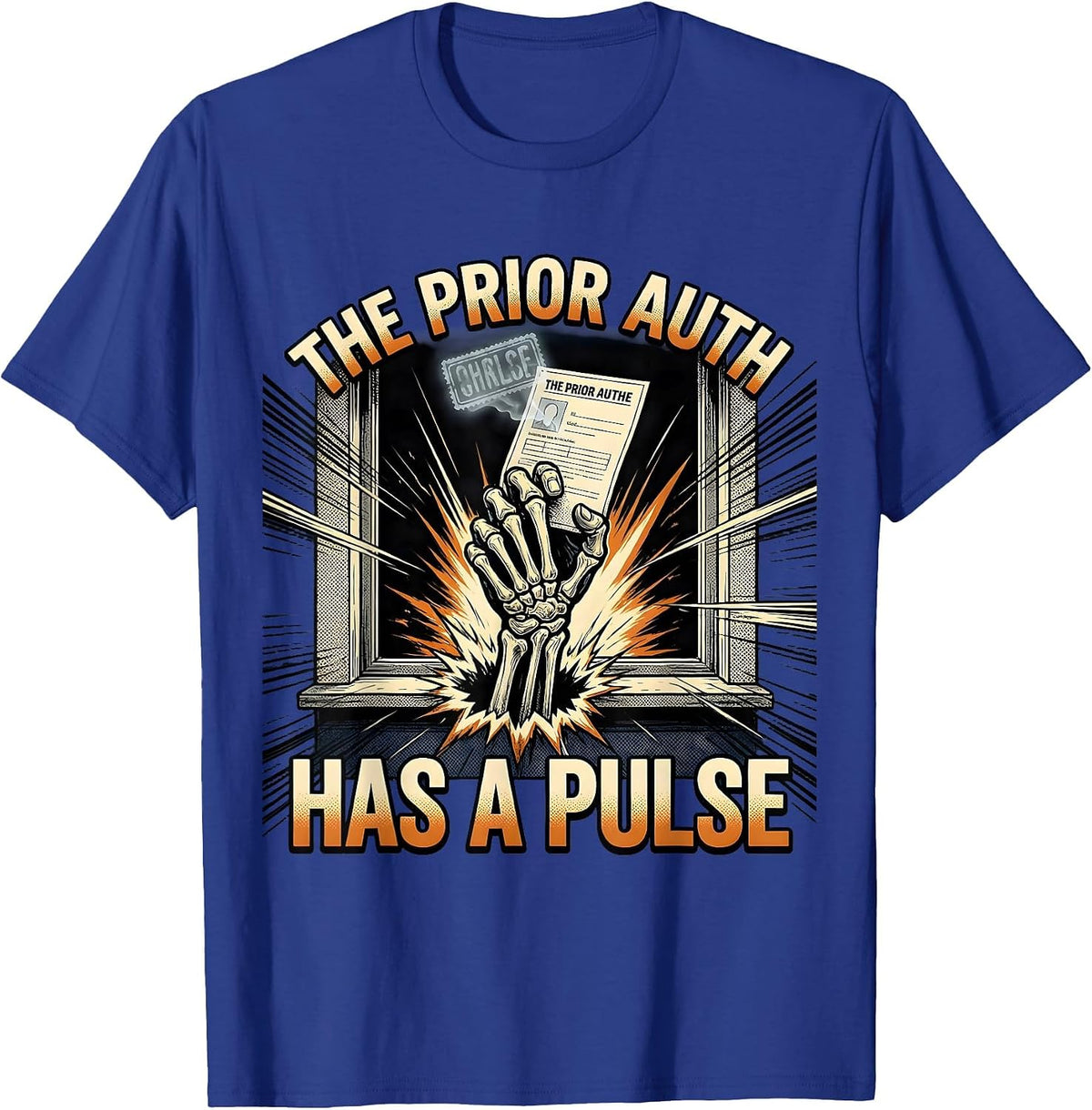 The Prior Auth Has A Pulse Funny Pharmacy Tech Halloween T-Shirt - Royal Blue