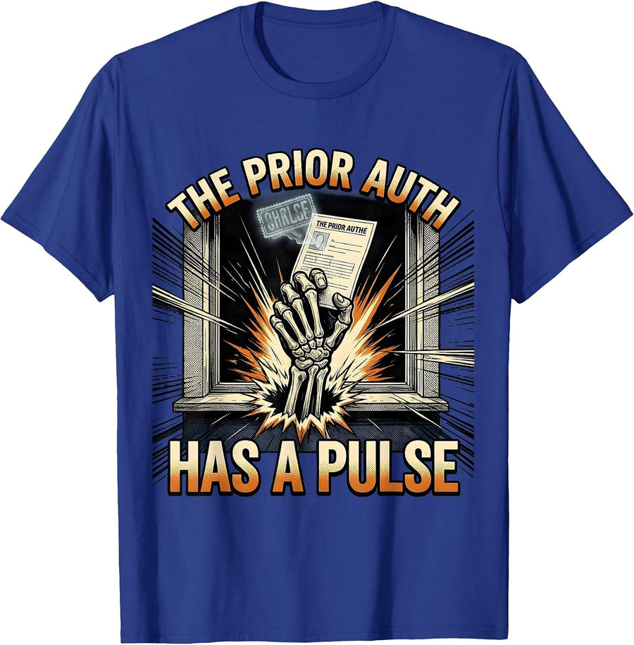 The Prior Auth Has A Pulse Funny Pharmacy Tech Halloween T-Shirt - Royal Blue
