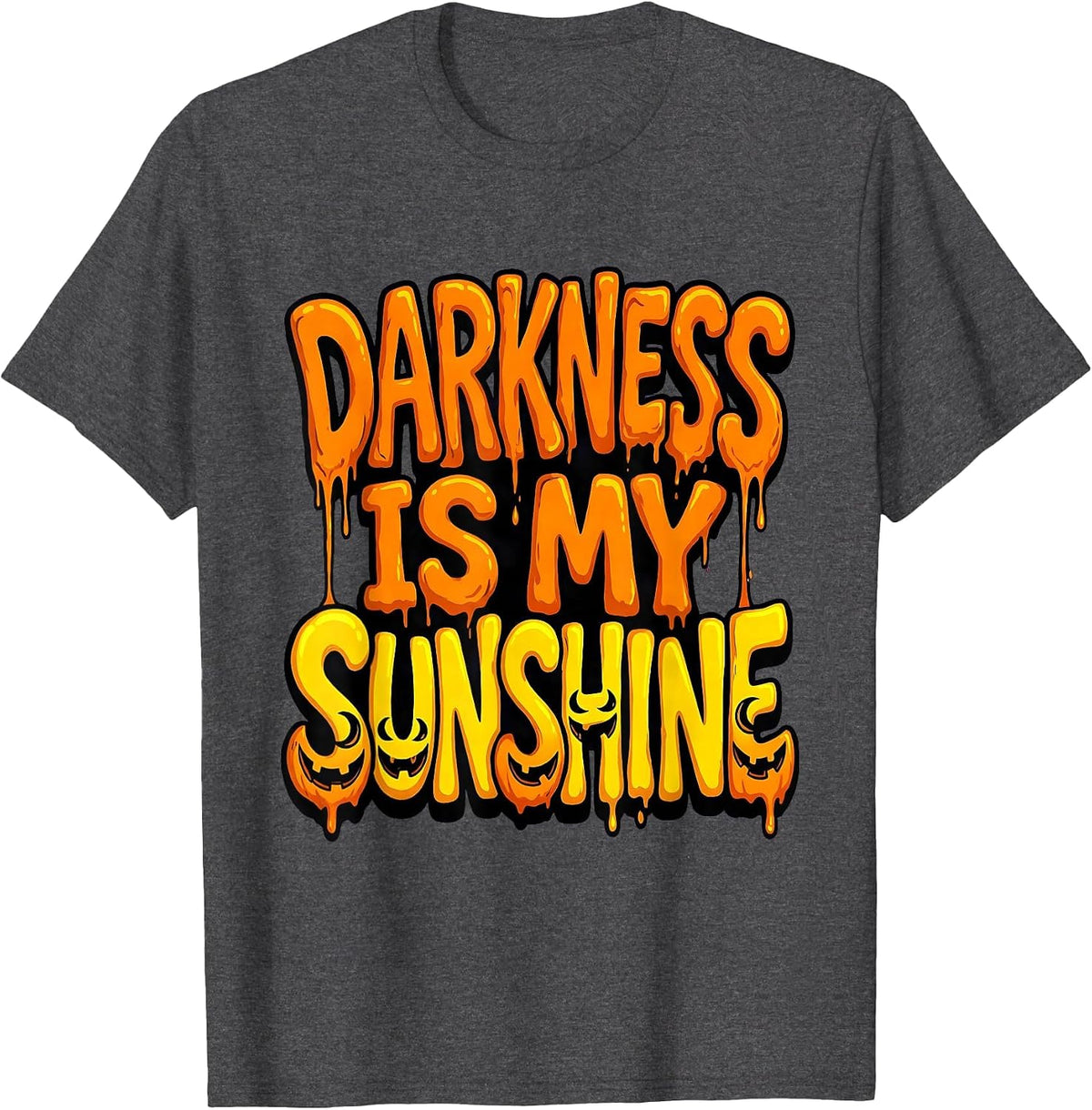 Darkness Is My Sunshine Gothic Halloween Design T-Shirt - Dark Heather Grey