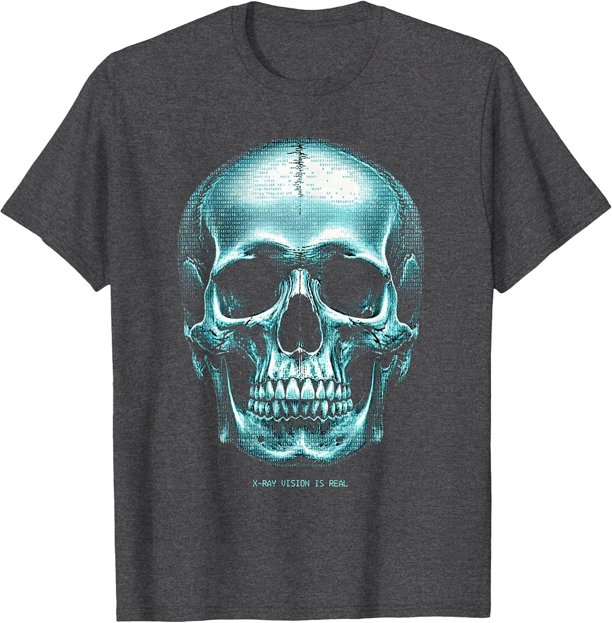X-Ray Vision Is Real Radiology Design T-Shirt - Dark Heather Grey