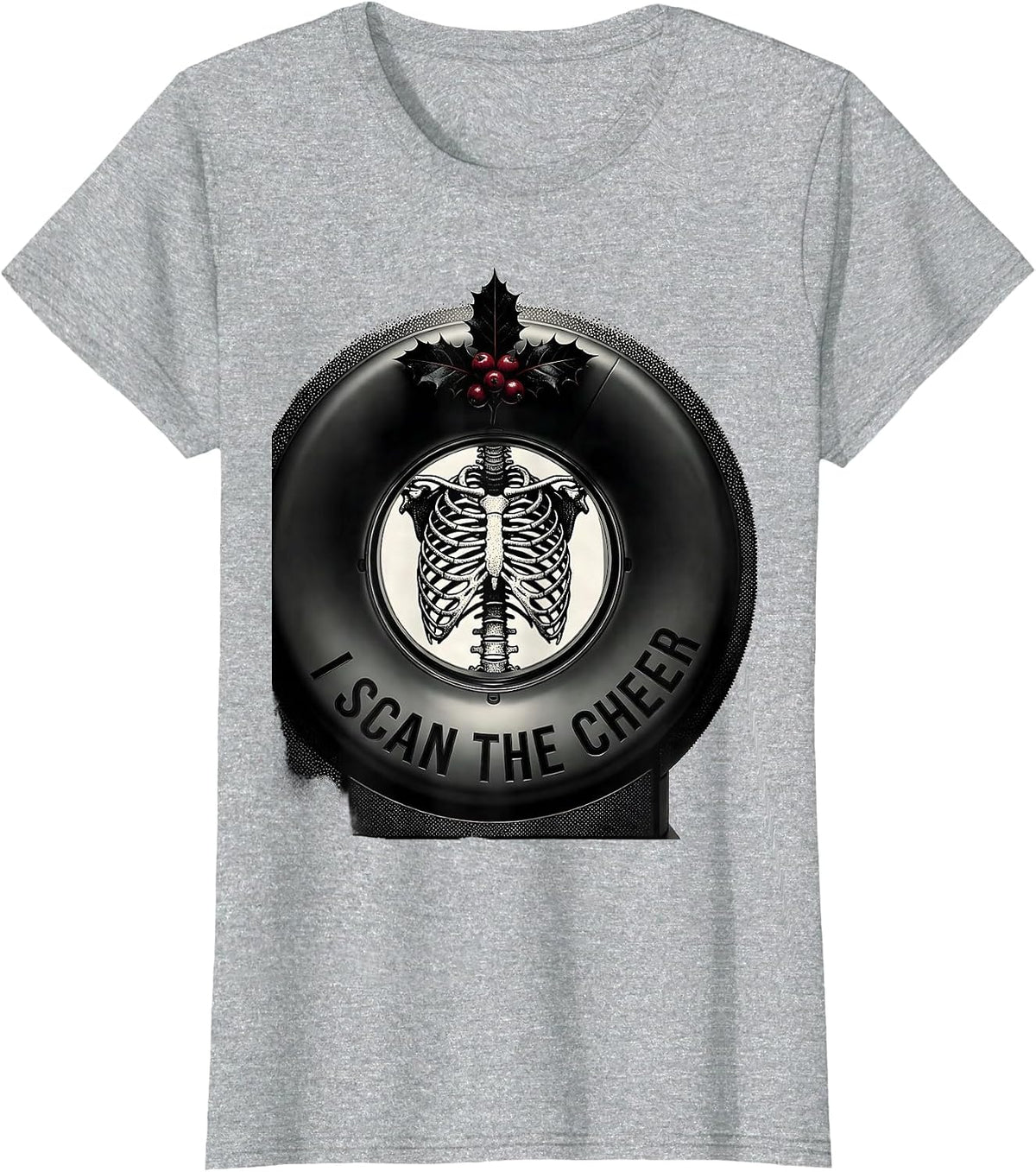 I Scan The Cheer Funny Radiology Tech Humor Gift T-Shirt - Heather Grey
