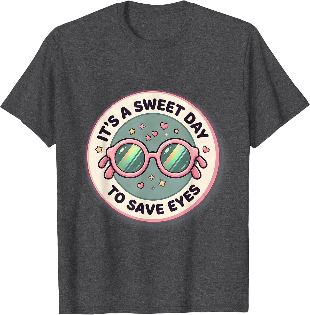 It's A Sweet Day To Save Eyes Cute Kawaii Optometrist T-Shirt - Dark Heather Grey