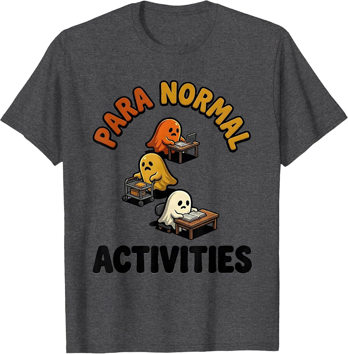 Men's Para Normal Activities Funny Teacher Ghost Halloween T-Shirt - Dark Heather Grey
