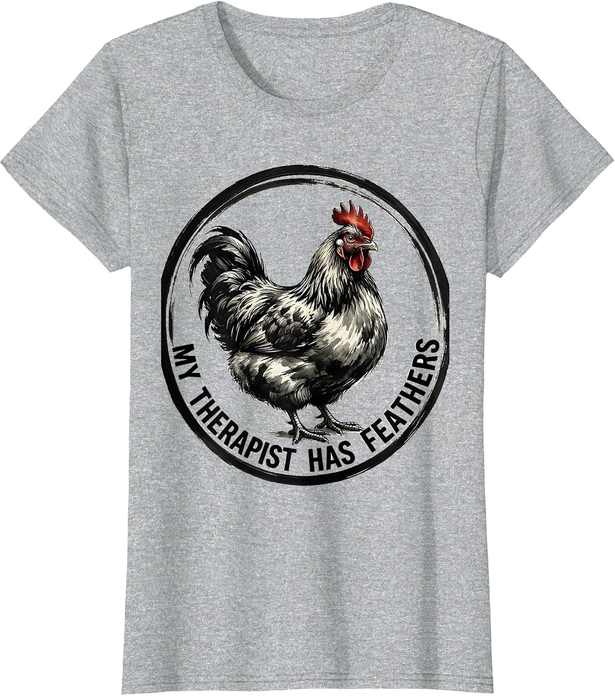 My Therapist Has Feathers Chicken Design T-Shirt - Heather Grey