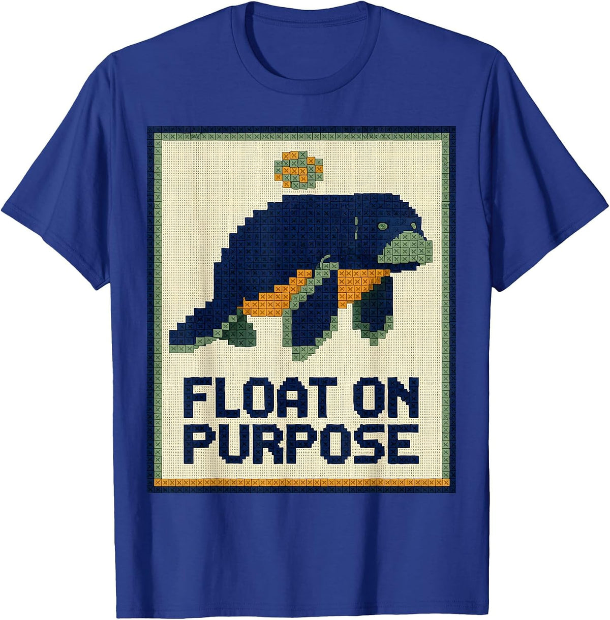 Men's Float On Purpose Manatee Lover Sea Cow Humor Cross Stitch T-Shirt - Royal Blue