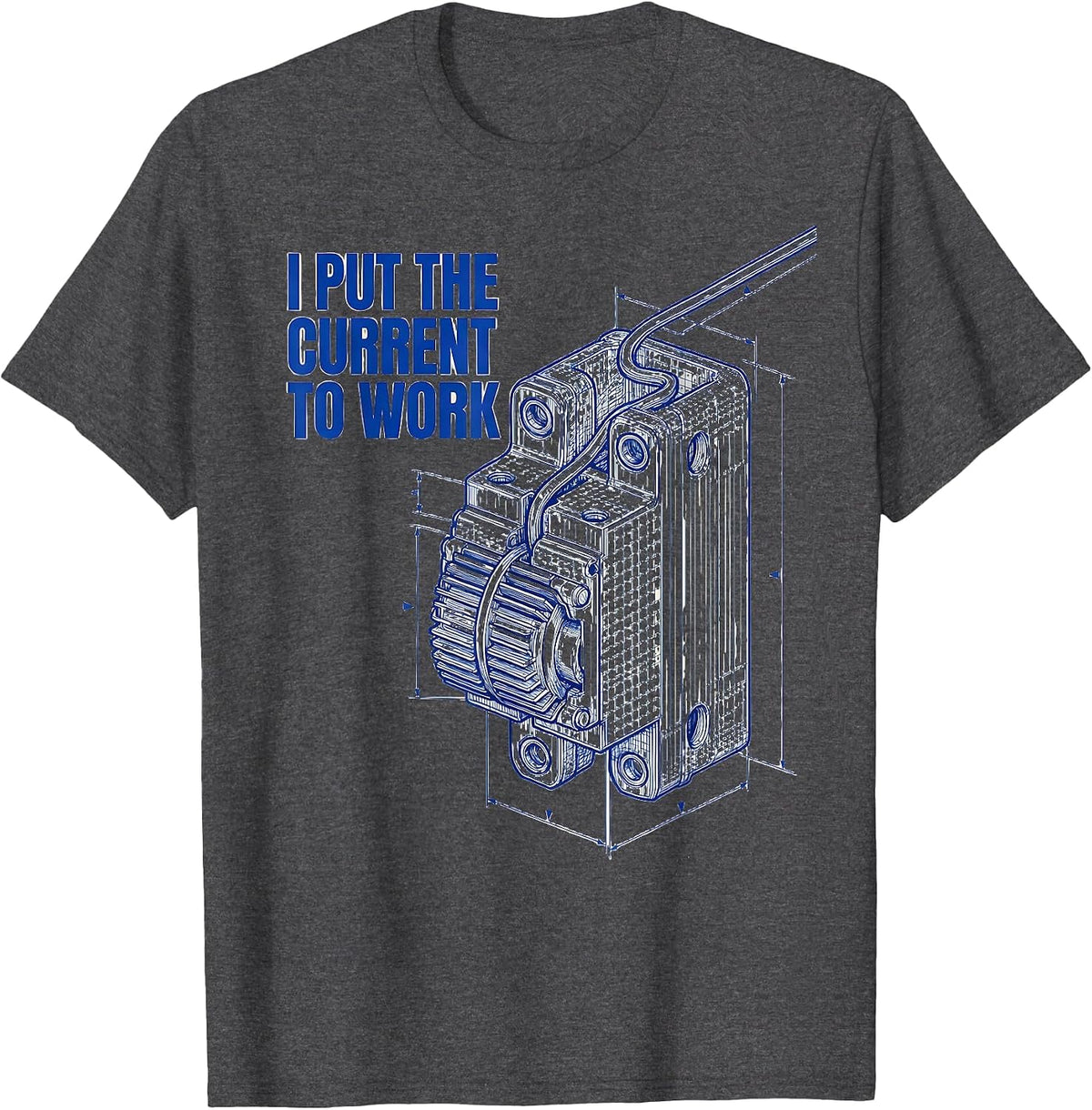 Men's I Put The Current To Work Funny Electrician Lineman Gift T-Shirt - Dark Heather Grey