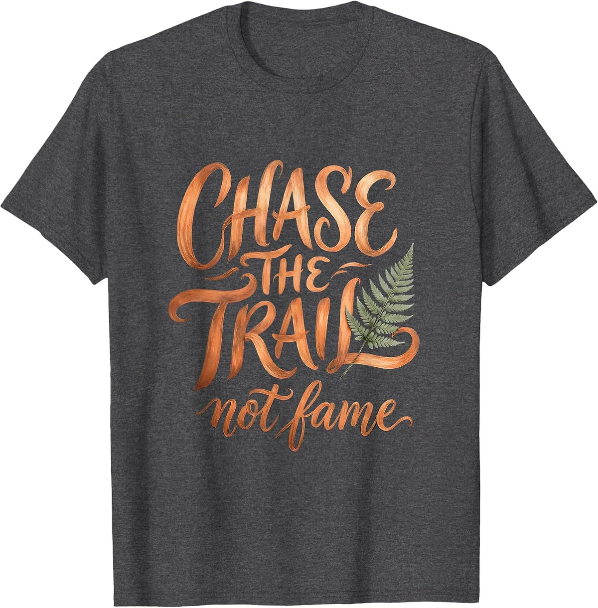 Chase the Trail Not Fame Mountain Bike Design T-Shirt - Dark Heather Grey