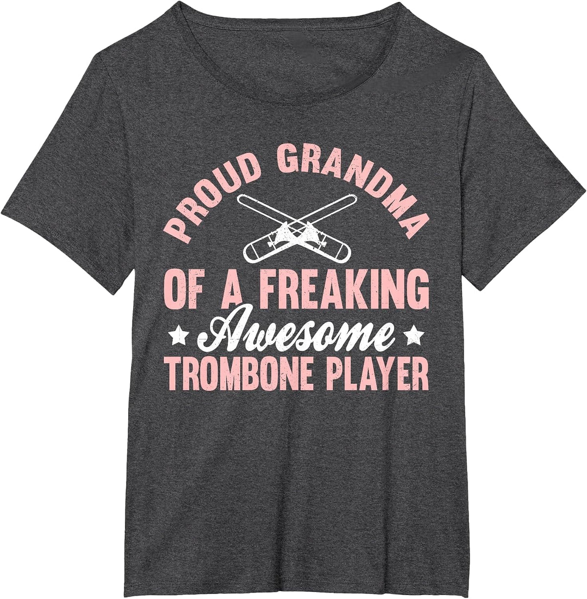 Trombone Player Bass Trombonist Marching Band Grandma T-Shirt - Dark Heather Grey