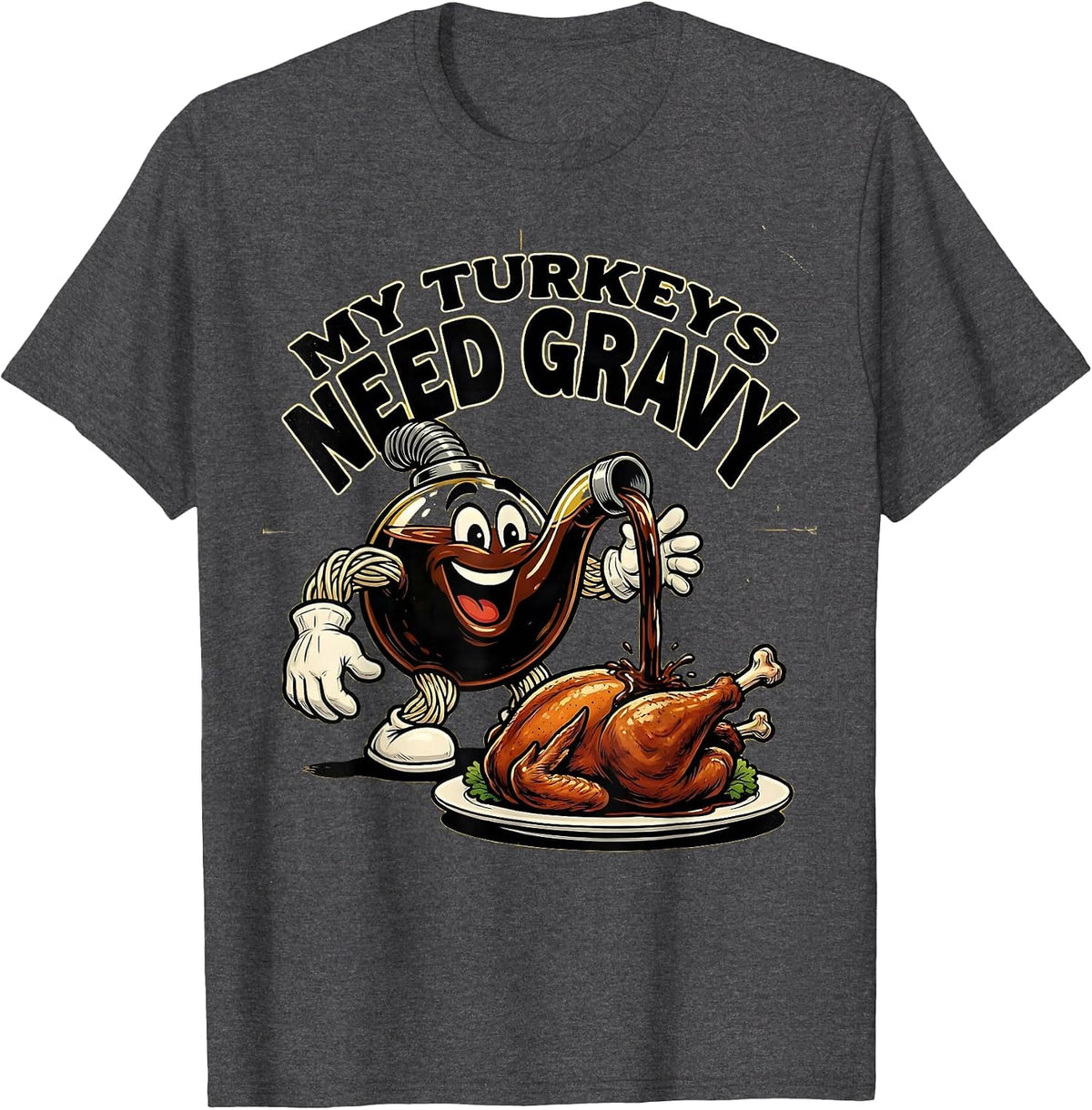 Men's My Turkeys Need Gravy Retro Cartoon Funny Thanksgiving T-Shirt - Dark Heather Grey