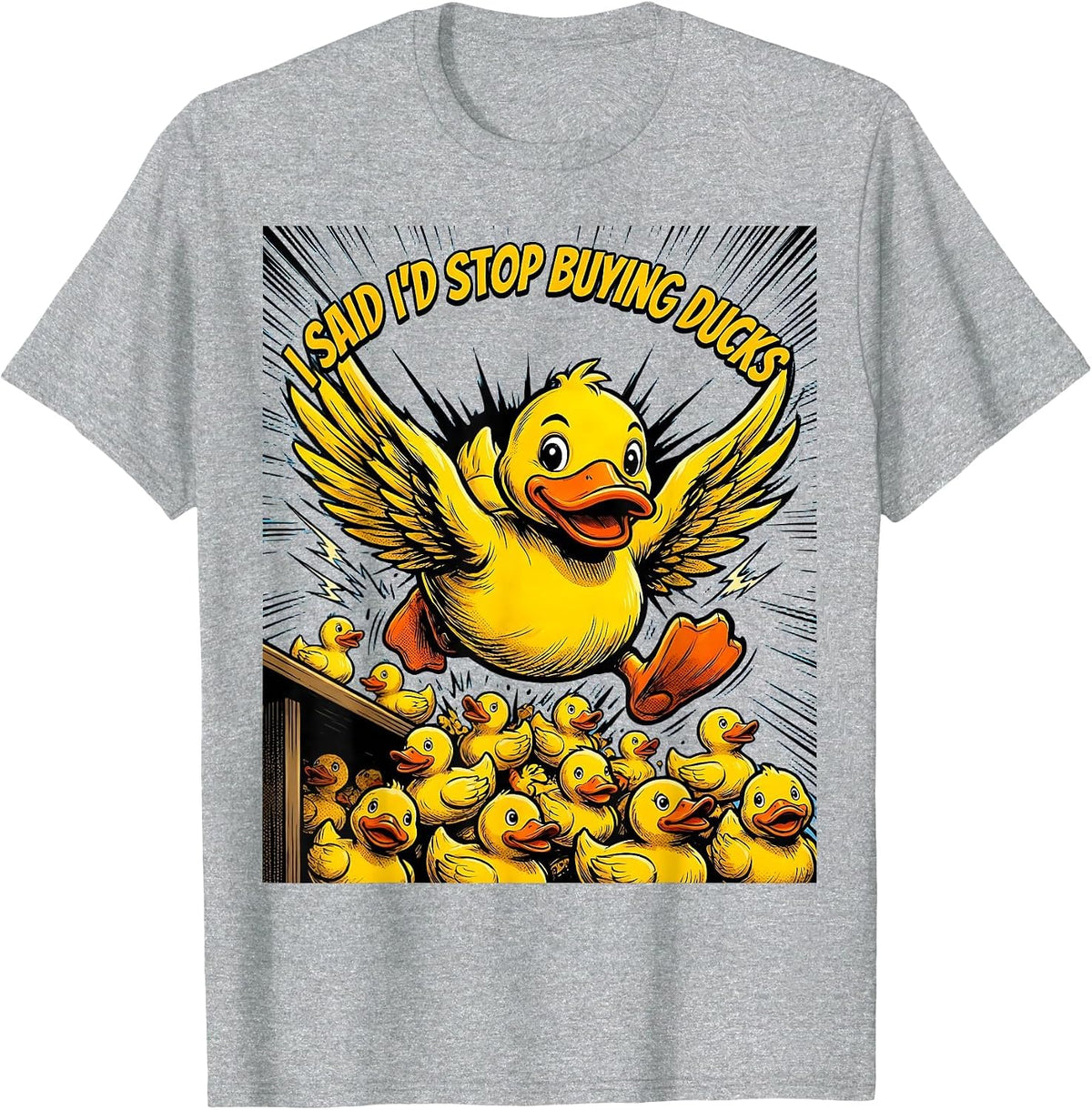 Men's I Said I'd Stop Buying Ducks Funny Rubber Duck Novelty Gift T-Shirt - Heather Grey