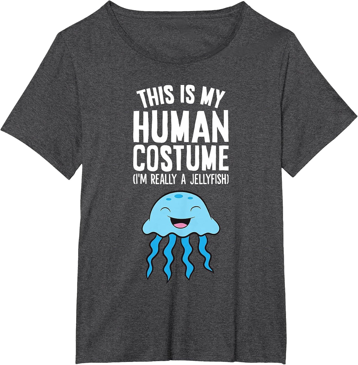 This is My Human Costume I'm Really A Jellyfish T-Shirt - Dark Heather Grey