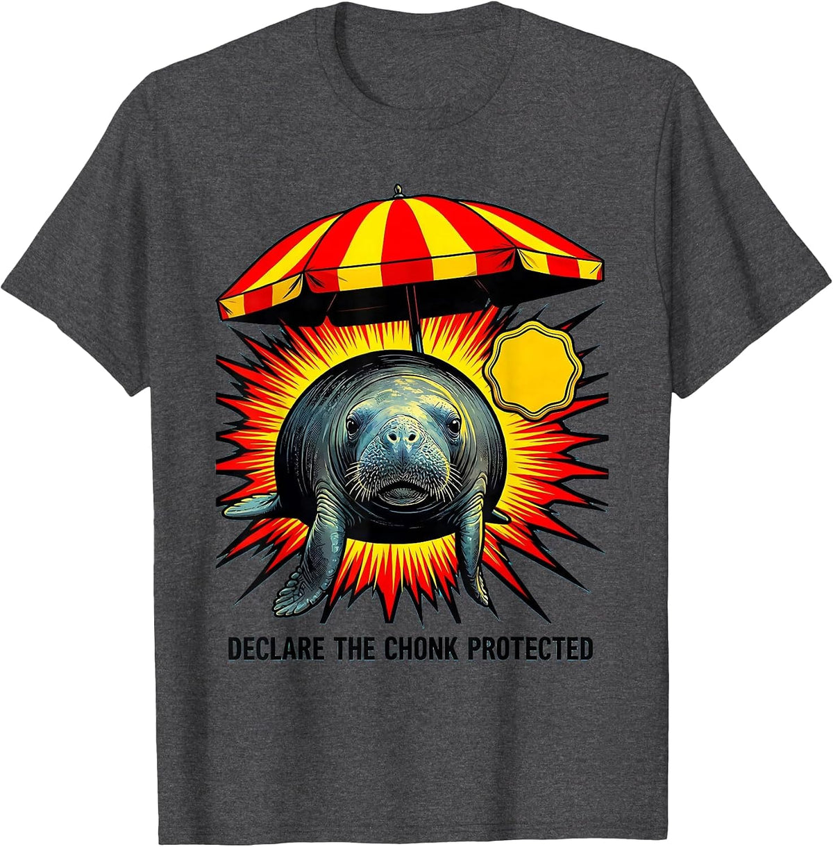 Declare The Chonk Protected Funny Manatee Wildlife Lover Pop T-Shirt - Dark Heather Grey