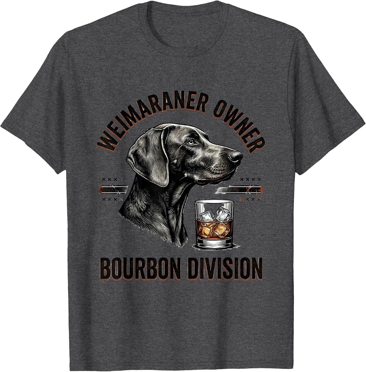 Men's Weimaraner Owner Bourbon Division Funny Dog Lover Distressed T-Shirt - Dark Heather Grey