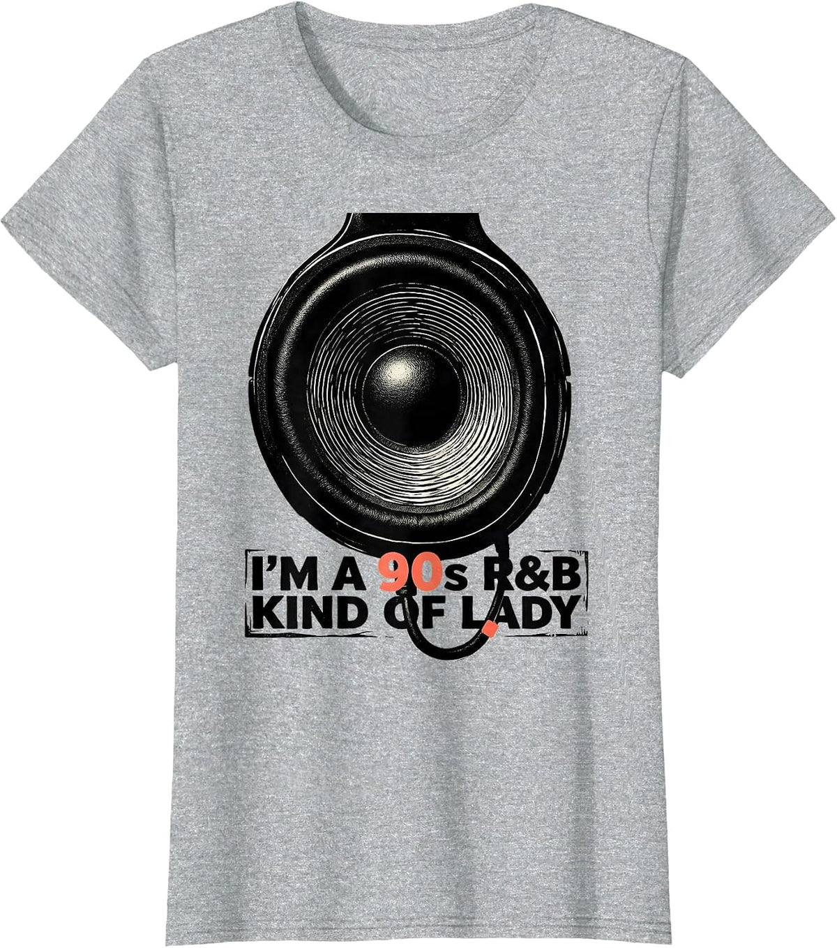 Women's I'm A 90s R&B Kind Of Lady Retro Music Hip Hop Soul Fan T-Shirt - Heather Grey