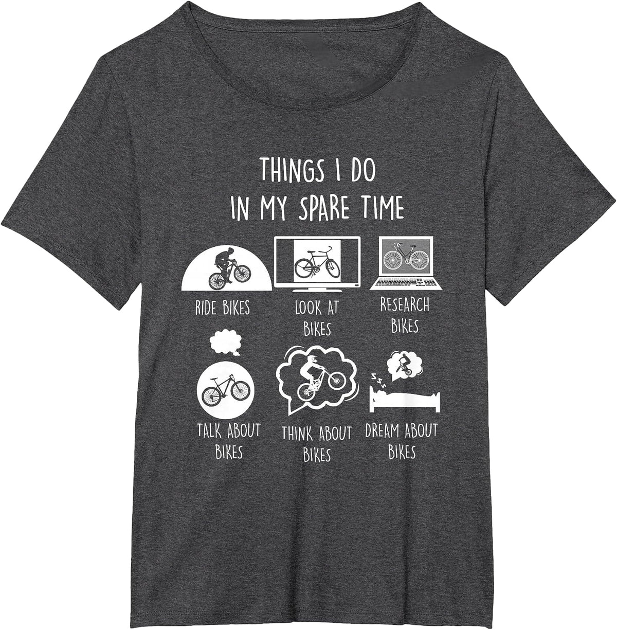Things I Do in My Spare Time Ride Bikes Funny Bicycle T-Shirt - Dark Heather Grey
