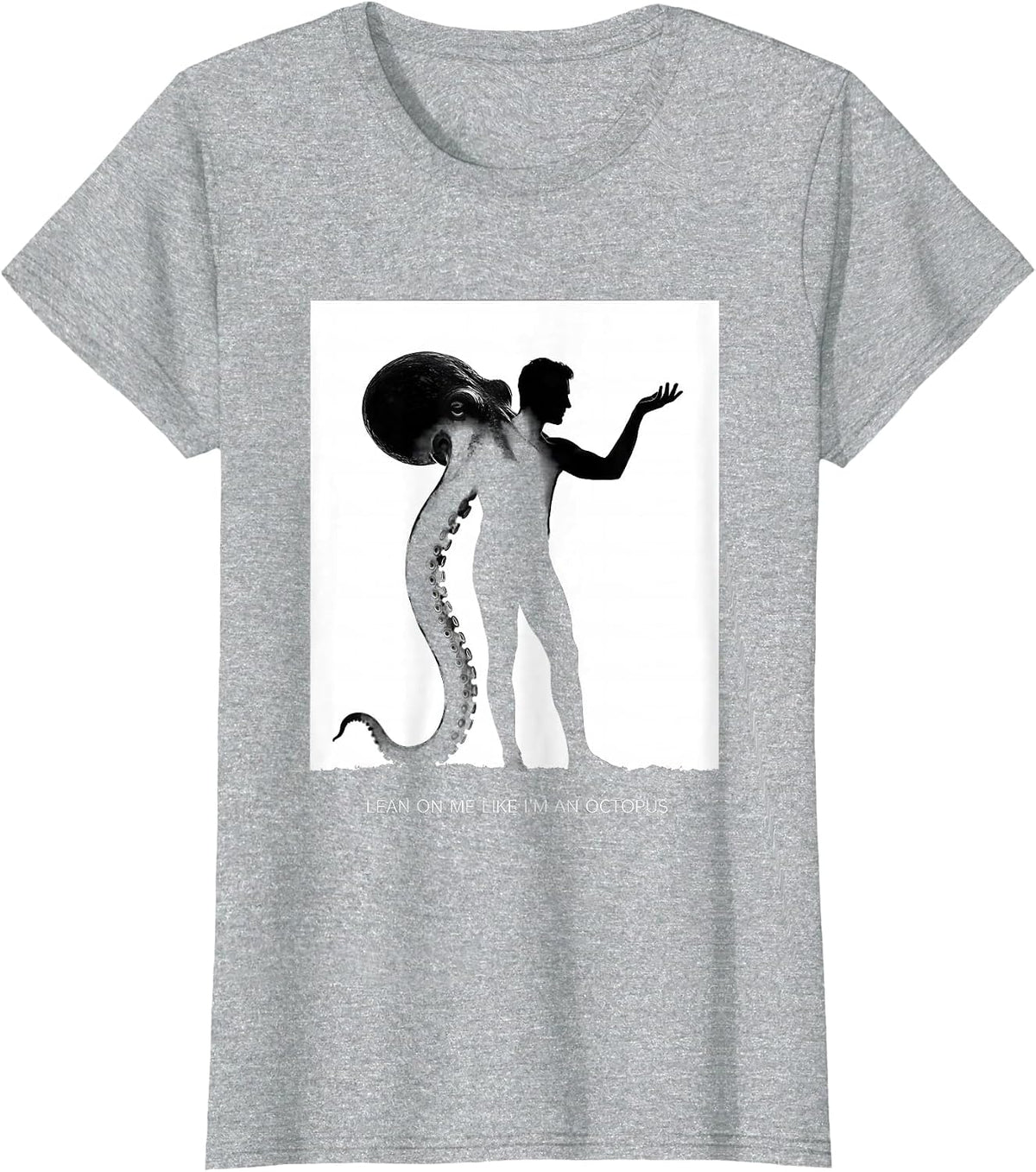 Lean On Me Like I'm An Octopus Funny Octopus Lover Vintage T-Shirt - Heather Grey