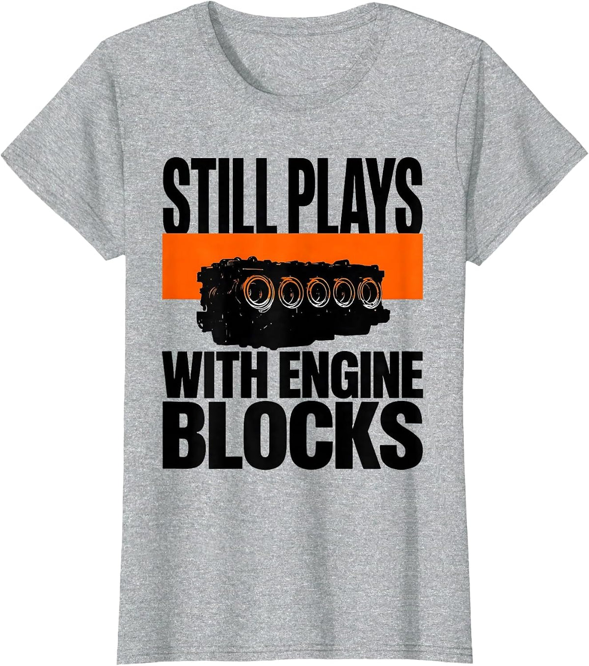 Still Plays With Engine Blocks Brutalist Mechanic Garage T-Shirt - Heather Grey