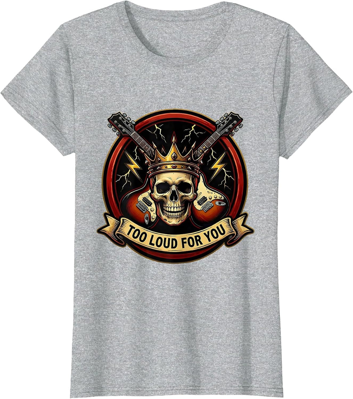 Too Loud For You Heavy Metal Graphic Design T-Shirt - Heather Grey