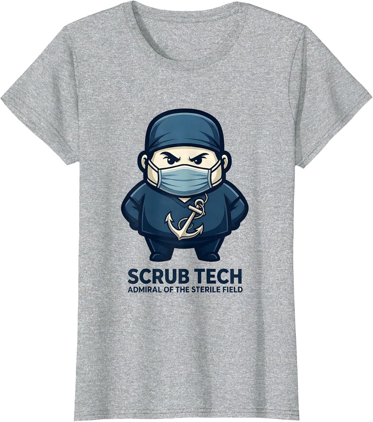 Scrub Tech, Admiral of the Sterile Field Surgical Tech T-Shirt - Heather Grey